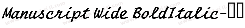 Manuscript Wide BoldItalic字体转换